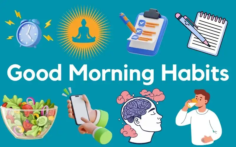सुबह की 10 आदतें जो आपकी ज़िंदगी बदल देंगी